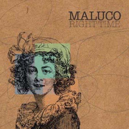 Maluco - Right Time Maluco - Right Time